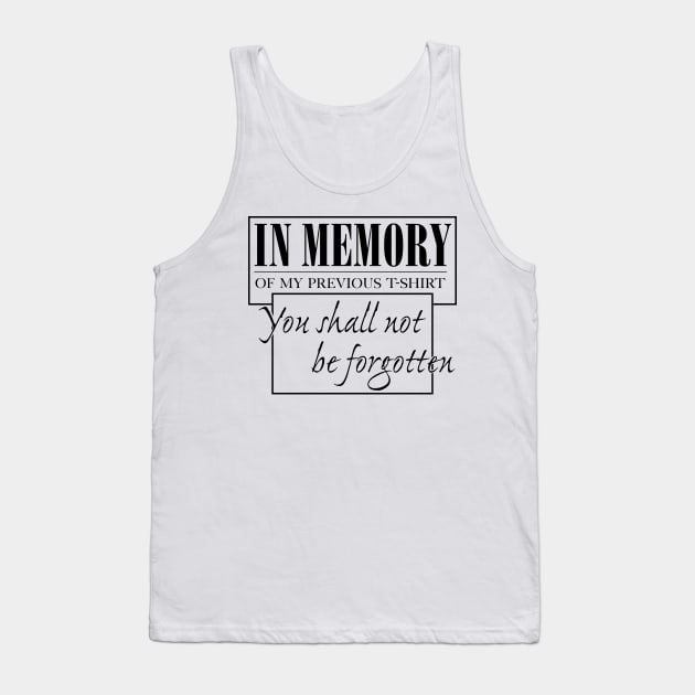 In Memory Tank Top by kostjuk